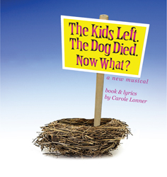 The Kids Left, The Dog Died, Now What?