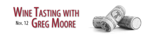 Wine Tasting with Greg Moore