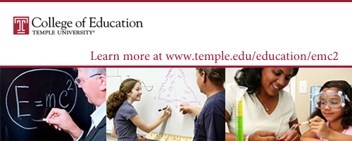 College of Education - Learn more at www.temple.edu/education/emc2