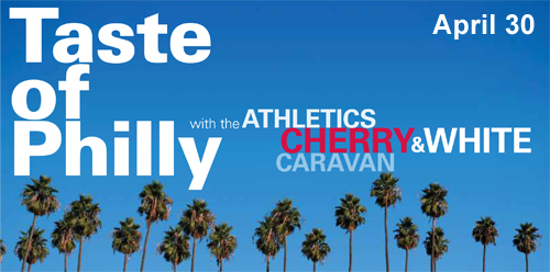 Taste of Philly with the Athletics Cherry & White Caravan - April 30
