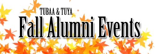 TUBAA & TUYA Fall Alumni Events