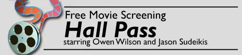 Free Movie Screening - Hall Pass starring Owen Wilson and Jason Sudeikis