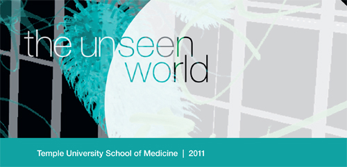 The Unseen World - Temple University School of Medicine