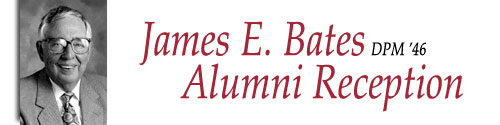 James E. Bates, DPM '46, Alumni Reception