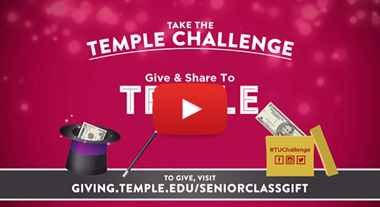 Take the Temple Challenge. Give and Share to Triple your Gift! To Give, visit giving.temple.edu/seniorclassgift