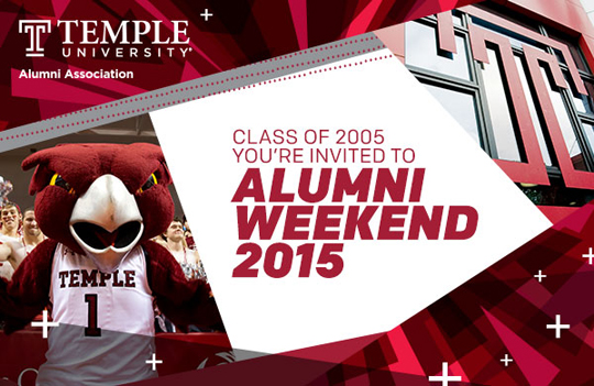Class of 2005 you're invited to Alumni Weekend 2015.